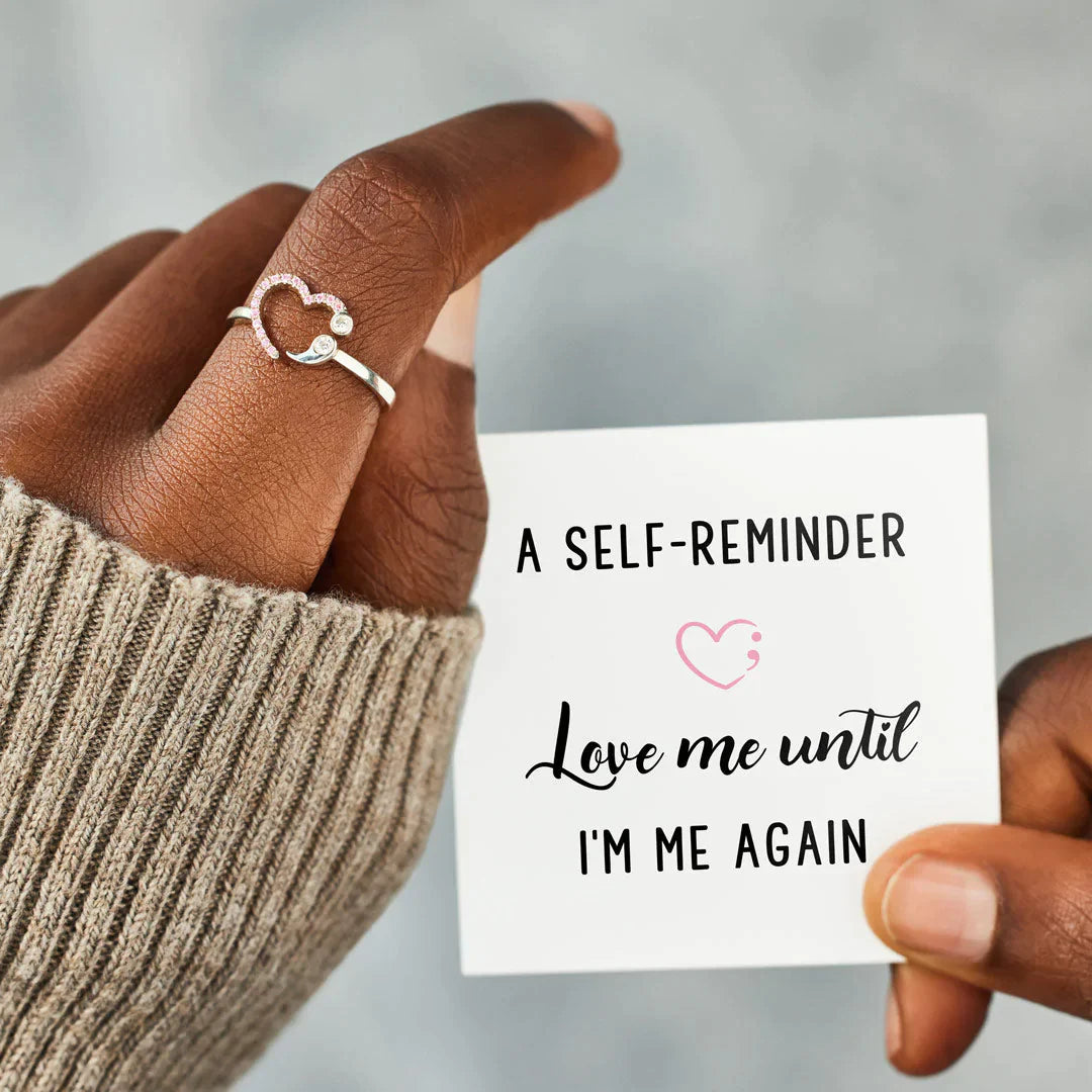 Love Me Until I'm Me Again Semicolon Ring